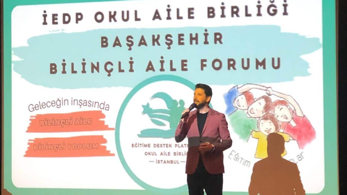 İstanbul Eğitime Destek Platformu ( İEDP ) Okul Aile Birliği İl Başkanlığı tarafından Mehmet Emin Saraç Kültür Merkezinde “Bilinçli Aile Forumu” düzenlendi